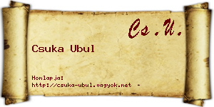 Csuka Ubul névjegykártya